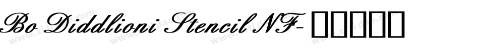 Bo Diddlioni Stencil NF字体转换